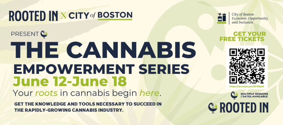 Rooted In x City Of Boston Cannabis Empowerment Week